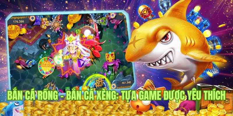 Bắn Cá Xèng - Siêu Phẩm Đại Dương Hấp Dẫn Nhất Năm 2024 2 Siêu phẩm nào đang được yêu thích nhất tại nhà cái Five88