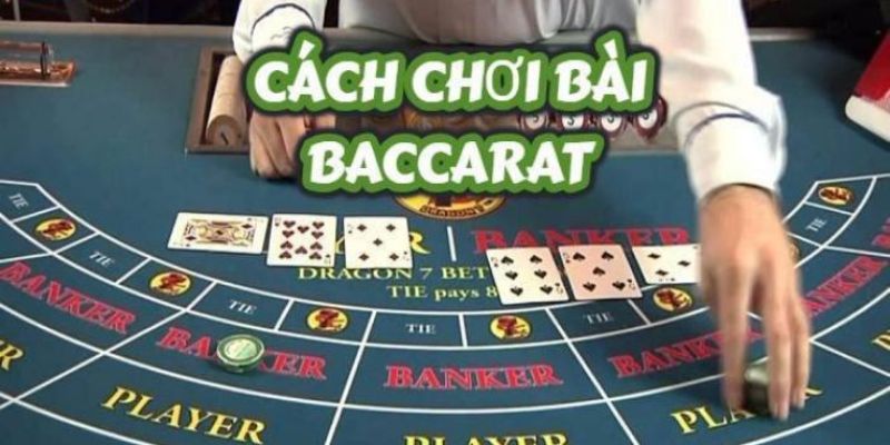 Cách Chơi Baccarat Đơn Giản Dễ Hiểu Cho Tân Binh Five88 1 Tân binh cần nắm rõ cách chơi baccarat